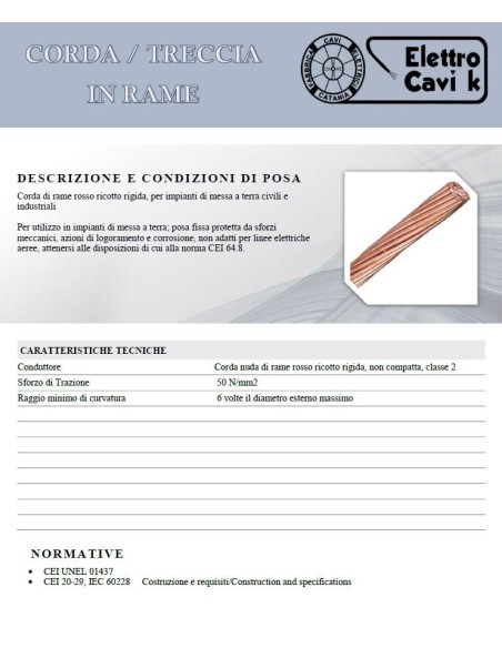 CORDA TRECCIA DI RAME 1x25 mm² RIGIDA PER IMPIANTI DI MESSA A TERRA 6,2 mm Ø PROFESSIONALE MADE IN ITALY